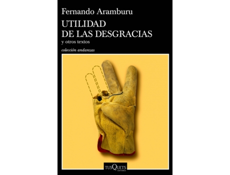 Livro Utilidad De Las Desgracias de Fernando Aramburu (Espanhol)