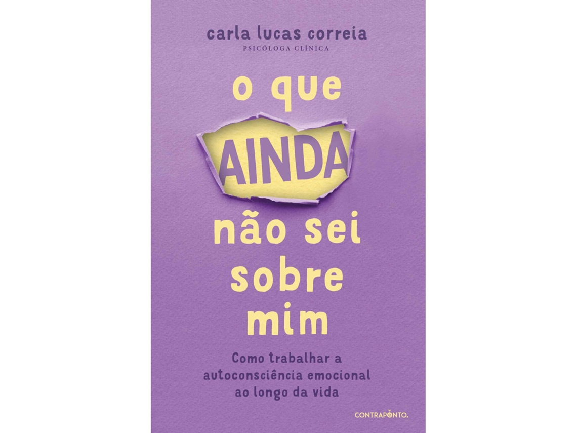O Que Ainda Não Sei Sobre Mim De Carla Lucas Correia