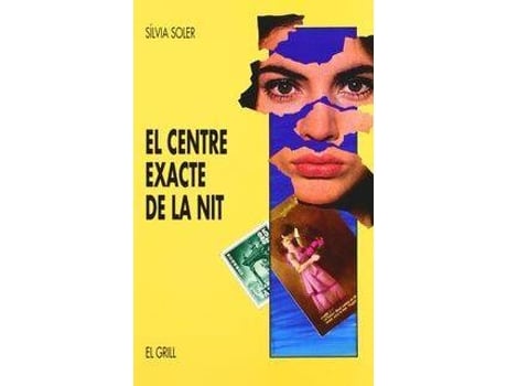 Livro El Centre Exacte De La Nit de Silvia Soler (Espanhol)