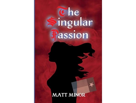 Livro The Singular Passion de Matt Minor (Inglês)