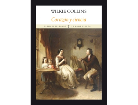 Livro Corazón Y Ciencia de Wilkie Collins (Espanhol)