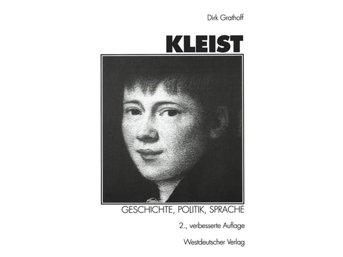 Livro Kleist Geschichte, Politik, Sprache De Dirk Grathoff (alemão)