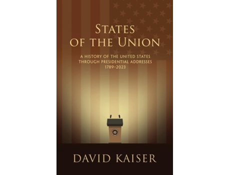 Livro States of the Union de David Kaiser (Inglês)