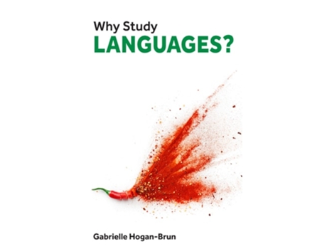 Livro Why Study Languages? de Gabrielle Hogan-Brun (Inglês)