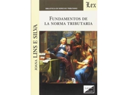 Livro Fundamentos De La Norma Tributaria de Lins E Silva Joana (Espanhol)