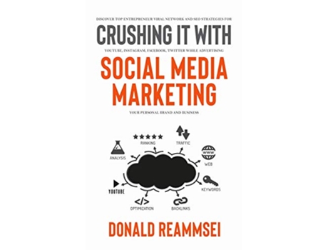 Livro Crushing It with Social Media Marketing de Donald Reammsei (Inglês)