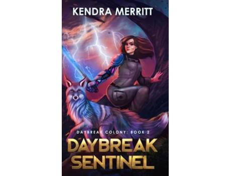 Livro Daybreak Sentinel de Kendra Merritt (Inglês - Capa Dura)