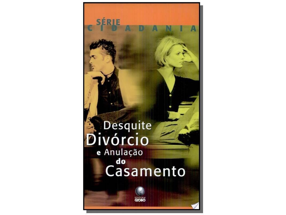 Livro Desquite, Divorcio E Anulacao De Casamento - Serie De Rios (português)