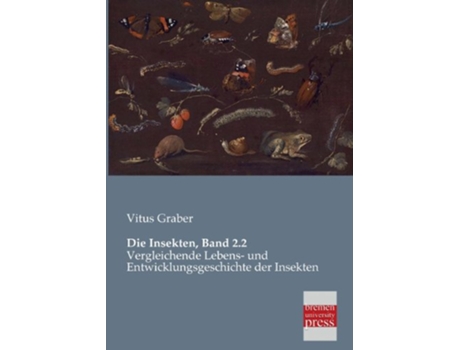 Livro Die Insekten Band 22 German Edition de Vitus Graber (Alemão)