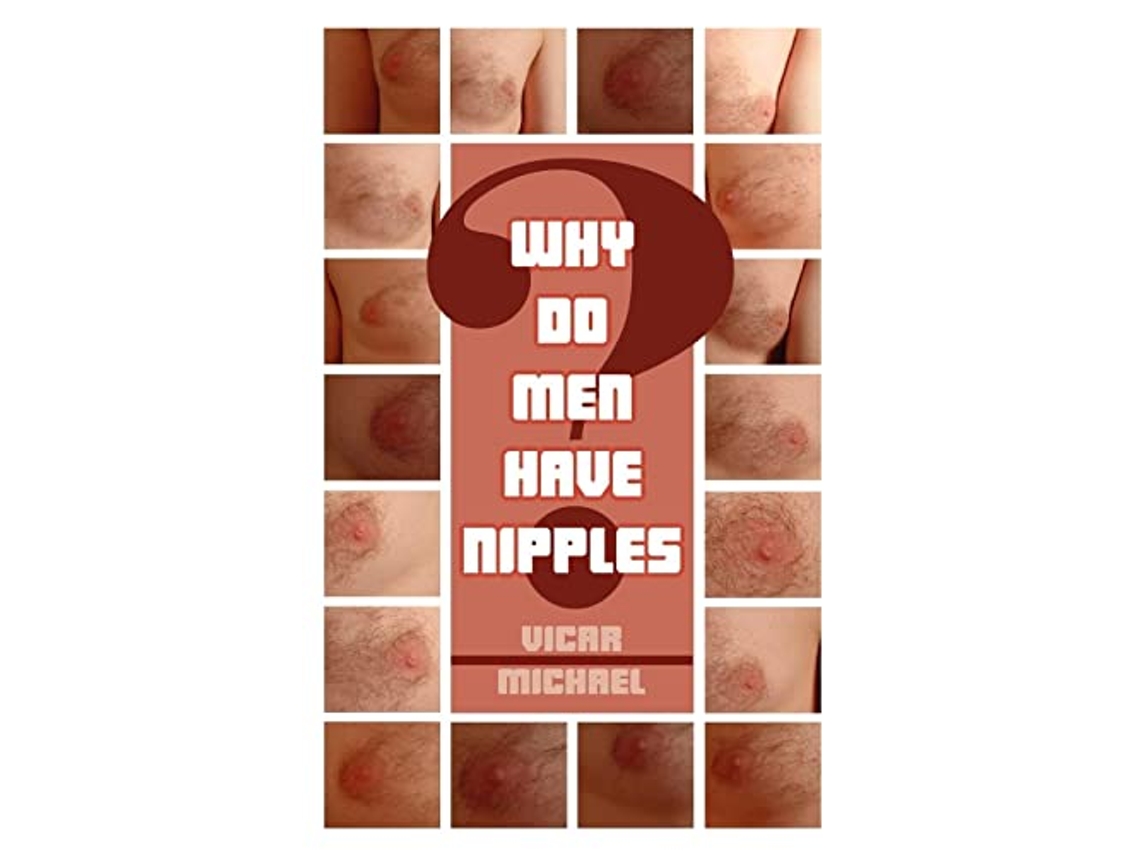 Livro Why Do Men Have Nipples de Michael Hall (Inglês)