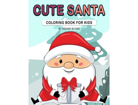 Livro Cute Santa Coloring Book For Kids De Deeasy Books (inglês)