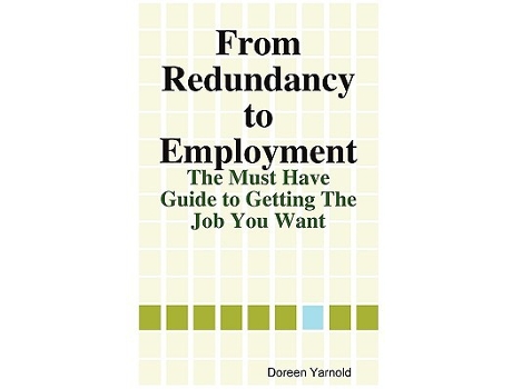 Livro From Redundancy to Employment The Must Have Guide de Doreen Yarnold (Inglês)