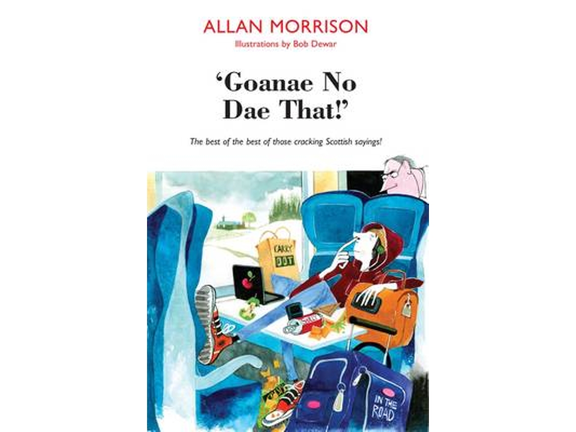 Livro Goanae No Dae That! de Allan Morrison (Inglês)