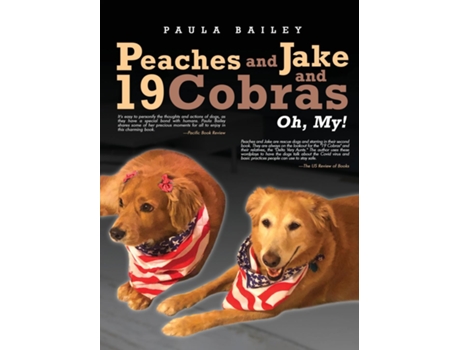 Livro Peaches and Jake and 19 Cobras Oh, My! de Paula Bailey (Inglês)