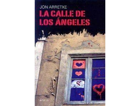Livro La Calle De Los Ángeles de Jon Arretxe
