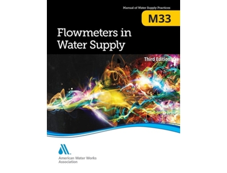 Livro M33 Flowmeters In Water Supply, Third Edition De Awwa (inglês)