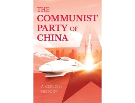Livro The Communist Party of China A Concise History de Bian Jizu (Inglês)