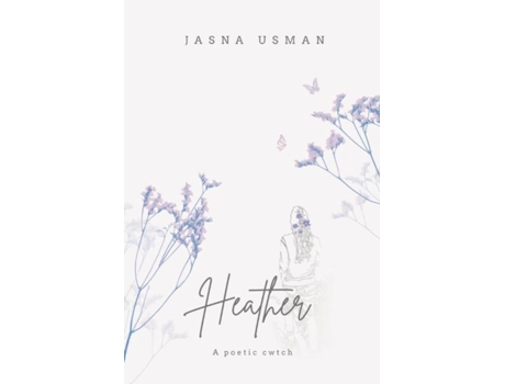 Livro Heather De Jasna Usman (inglês)