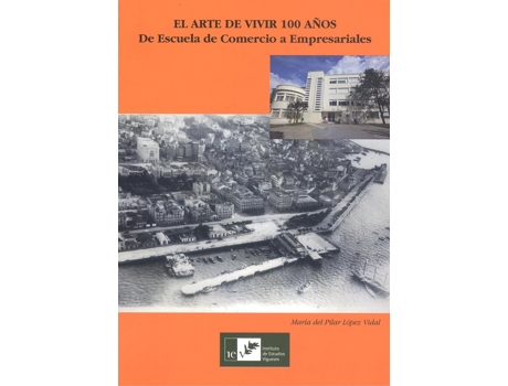 Livro El Arte De Vivir 100 Años de María Del Pilar López Vidal (Espanhol)