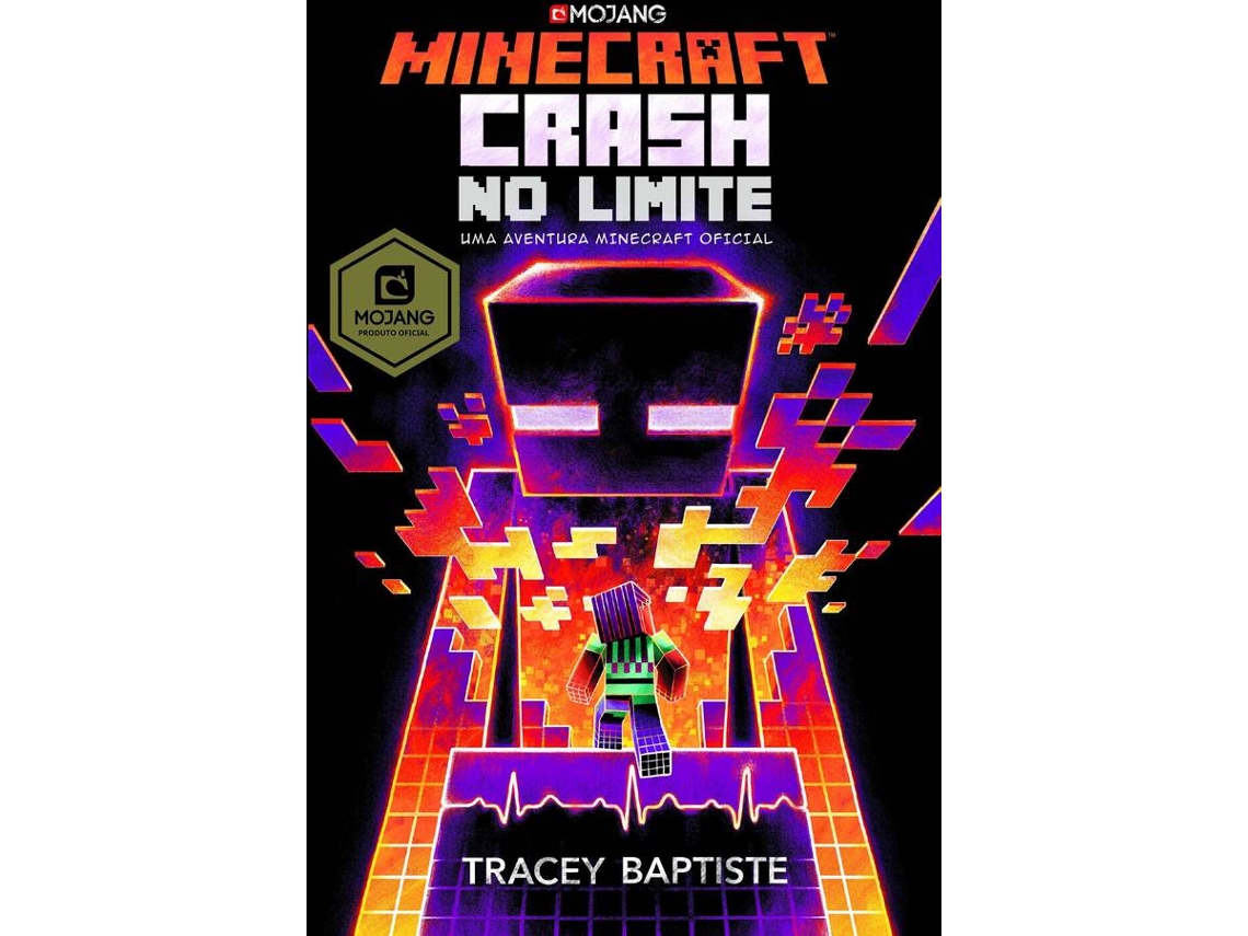 Livro Minecraft: Crash No Limite - Uma Aventura Minecraft Oficial De Tracey Baptiste (Português)