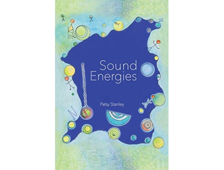 Livro Sound Energies de Patsy Stanley (Inglês)