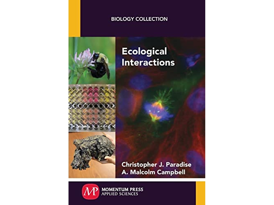 Livro Ecological Interactions de Christopher J Paradise e A Malcolm Campbell (Inglês)
