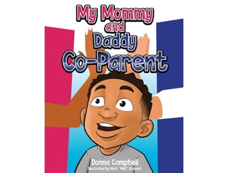 Livro My Mommy And Daddy Co-parent De Donna Campbell (inglês)