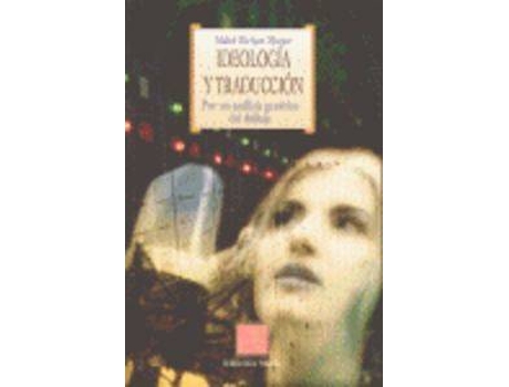 Livro IdeologÍa y traducciÓn de Mabel Richart Marset