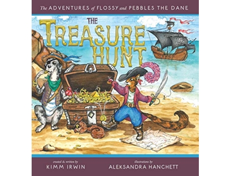 Livro The Treasure Hunt The Adventures of Flossy and Pebbles the Dane de Kimm Irwin (Inglês)