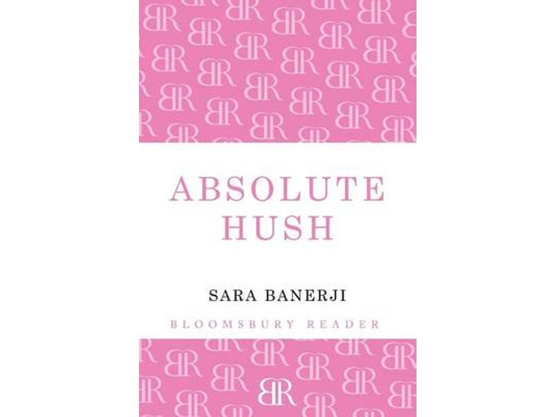 Livro Absolute Hush de Sara Banerji (Inglês)