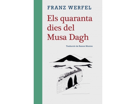 Livro Els Quaranta Dies Del Musa Dagh de Franz Werfel (Catalão)