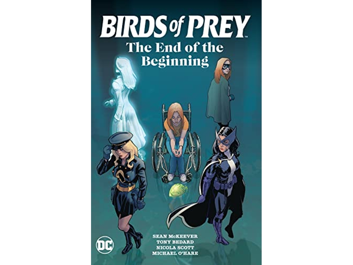 Livro Birds of Prey The End of the Beginning de Sean Mckeever e Tony Bedard (Inglês)