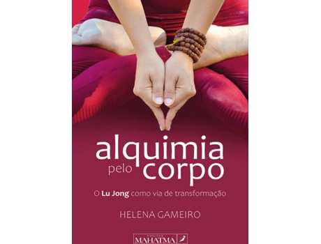 Livro Alquimia Pelo Corpo de Helena Gameiro (Português)