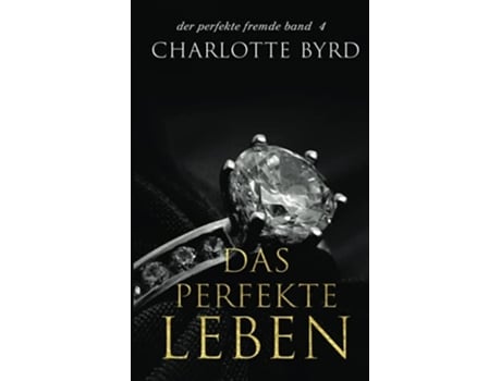 Livro Das perfekte Leben de Charlotte Byrd (Alemão)