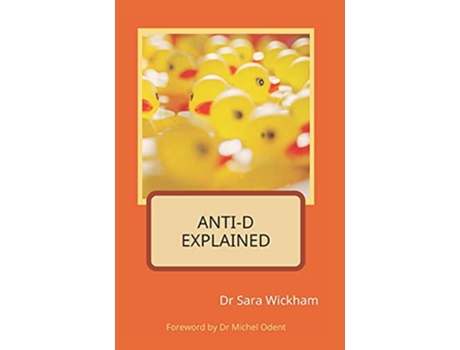 Livro AntiD Explained de Sara Wickham (Inglês)