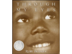 Livro Through My Eyes de Ruby Bridges (Inglês - Capa Dura)