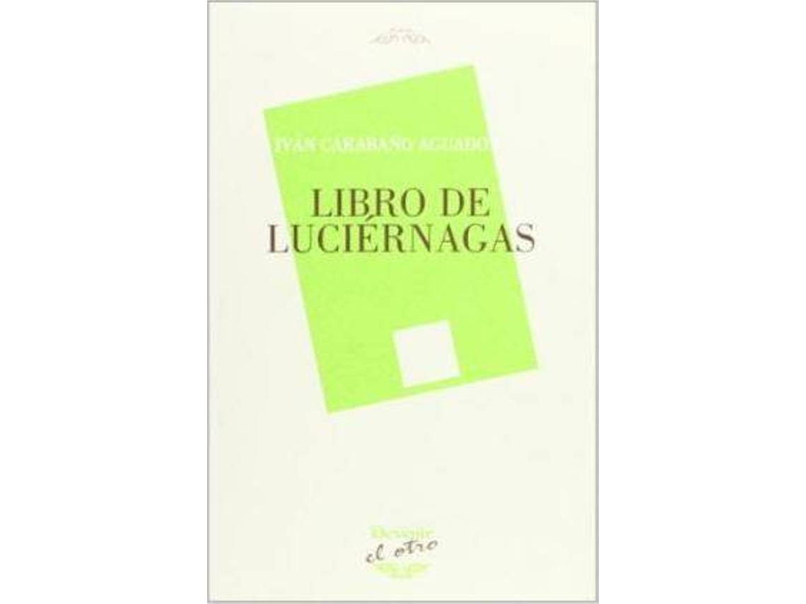 Livro De Luciérnagas de Iván Carabaño Aguado (Espanhol)
