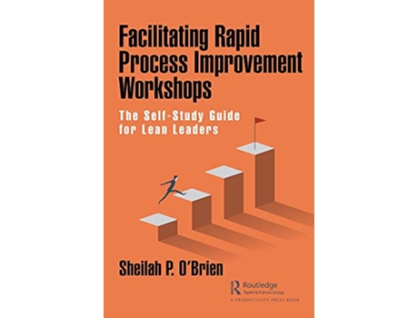 Livro Facilitating Rapid Process Improvement Workshops de Sheilah O'Brien (Inglês - Capa Dura)