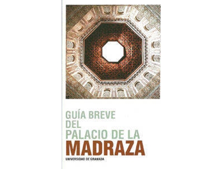 ZEBLAZE - Livro Guia Breve Del Palacio De La Madraza de Varios Autores Livro Guia Breve Del Palacio De La Madraza de Varios Autores
