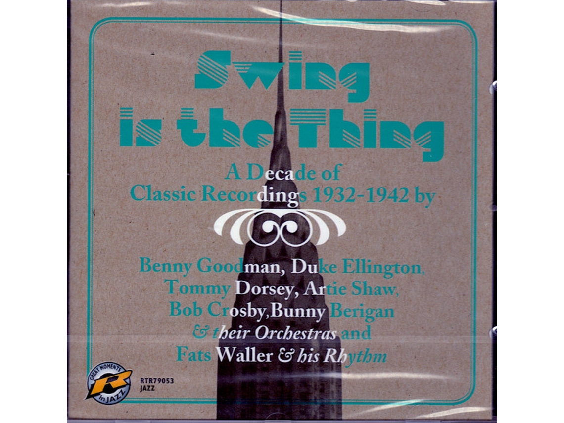 CD Swing Is The Thing - A Decade Of Classic Recordings 1932 - 1942