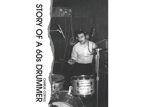 Livro Story Of A 60s Drummer de Charlie Coffils (Inglês)