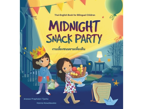 Livro Midnight Snack Party de Anessa Praphaisri Tjarks (Inglês)