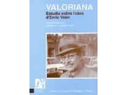 Livro Valoriana. Estudis Sobre LObra DEnric Valor de Rut Et Al Bono Palomar (Espanhol)