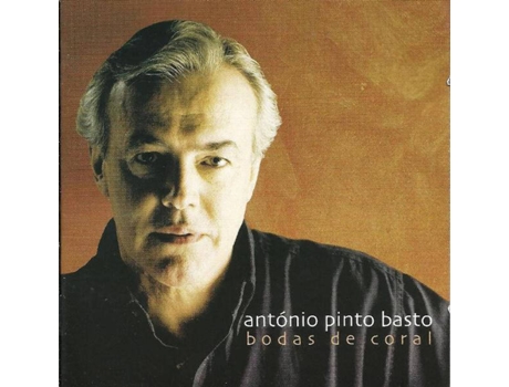 CD António Pinto Basto - Bodas de Coral