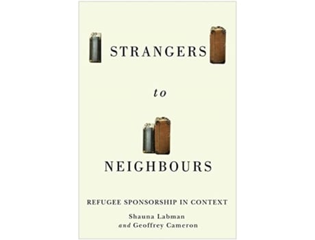 Livro strangers to neighbours de edited by geoffrey cameron edited by shauna labman (inglês)