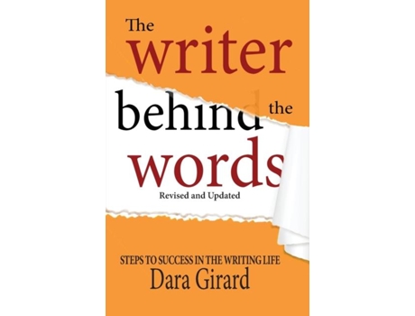 Livro The Writer Behind The Words De Dara Girard (inglês)
