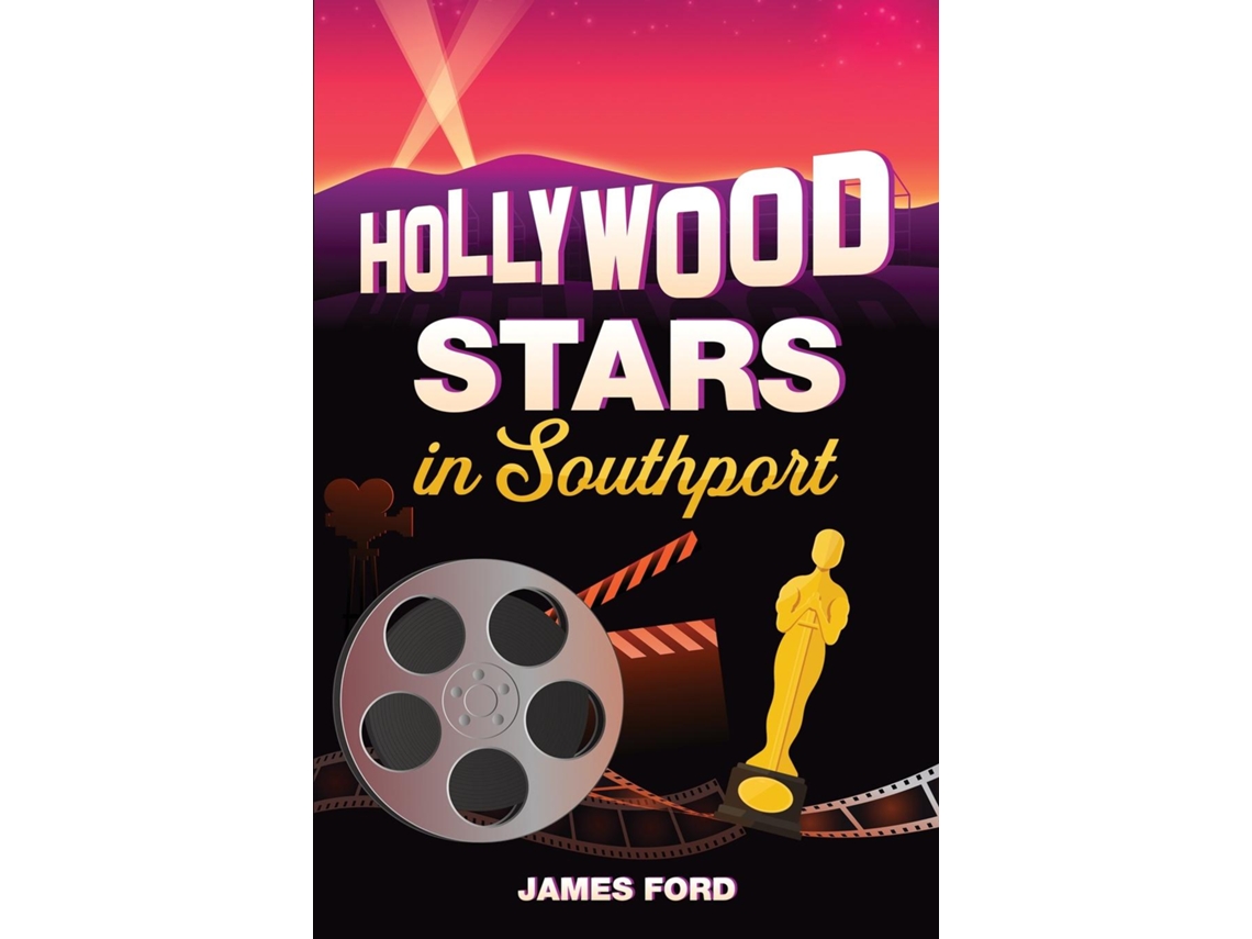 Livro Hollywood Stars in Southport de James Ford (Inglês)