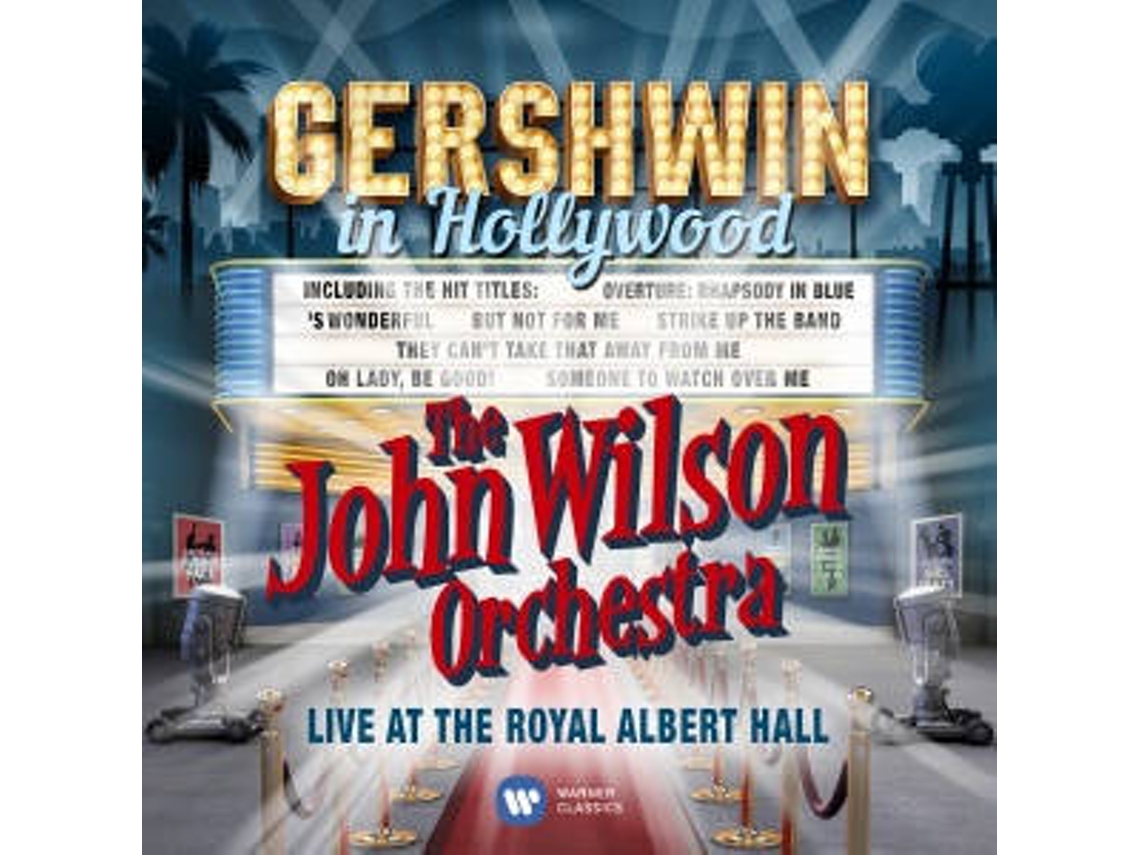 CD John Wilson Orchestra - Gershwin in Hollywood