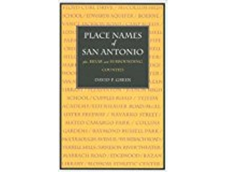 Livro Place Names of San Antonio de David P Green (Inglês)