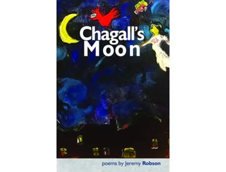 Livro Chagalls Moon De Jeremy Robson (inglês)